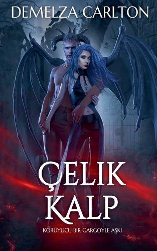 Çelik Kalp: Koruyucu Bir Gargoyle Aşkı