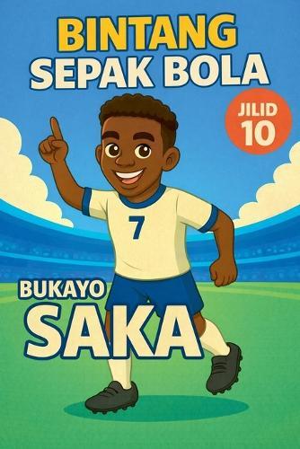 Bintang Sepak Bola: Bukayo Saka