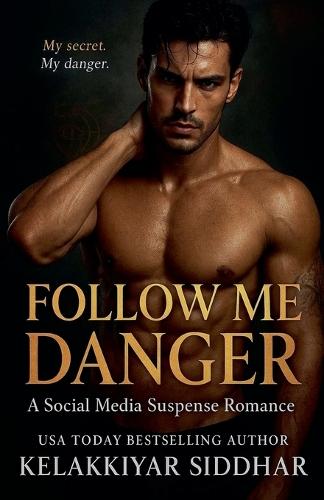 Follow Me Danger: A Social Media Suspense Romance