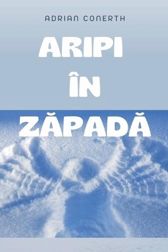 Aripi În ZĂpadĂ
