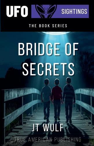 Bridge Of Secrets