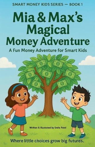 Mia & Max's Magical Money Adventure