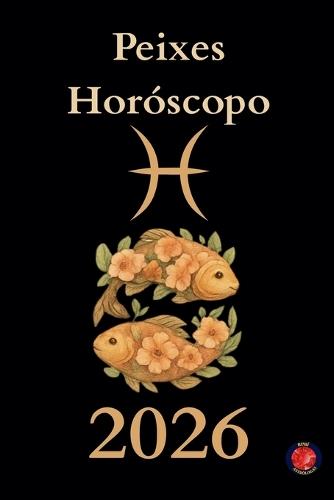 Peixes Horóscopo 2026