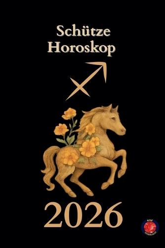 Schütze Horoskop 2026