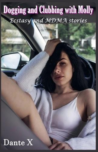 Dogging and Clubbing with Molly