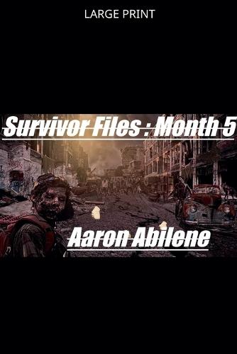 Survivor Files: Month 5