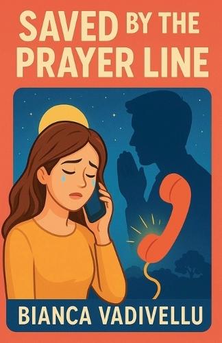 Saved by the Prayer Line