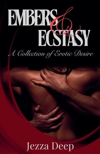 Embers & Ecstasy