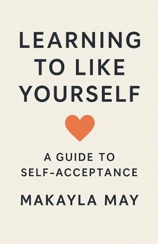 Learning to Like Yourself