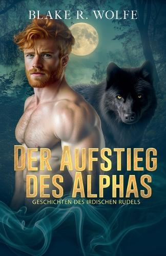 Der Aufstieg Des Alphas