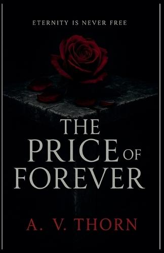 The Price of Forever