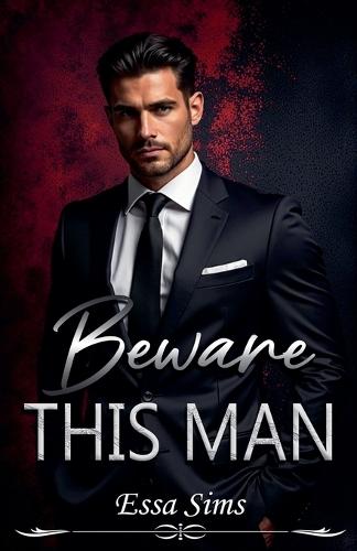 Beware This Man