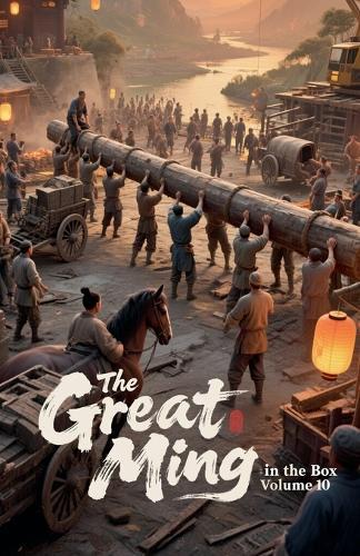 The Great Ming in the Box, Volume 10