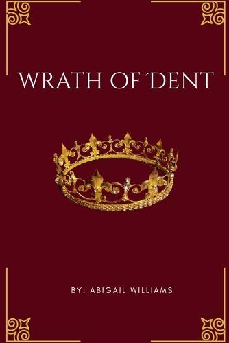 Wrath of Dent