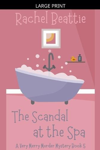 The Scandal at the Spa