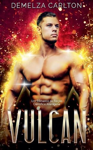 Vulcan: Um Romance de Ficção Científica Alienígena