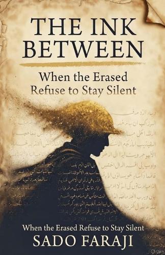 The Ink Between: When the Erased Refuse to Stay Silent