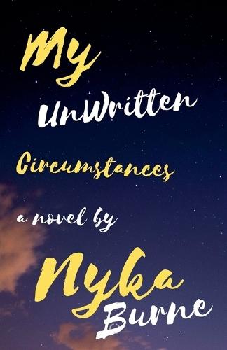 My UnWritten Circumstances
