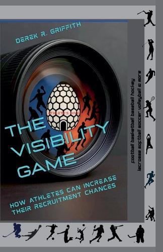 The Visibility Game: How Athletes Can Increase Their Recruiting Chances