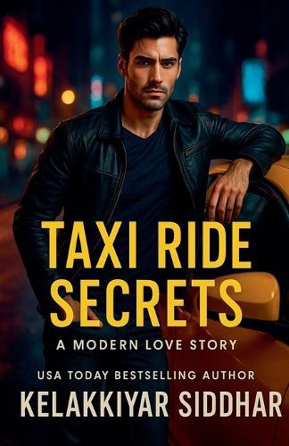 Taxi Ride Secrets: A Modern Love Story