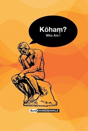 Koham? Who Am I?