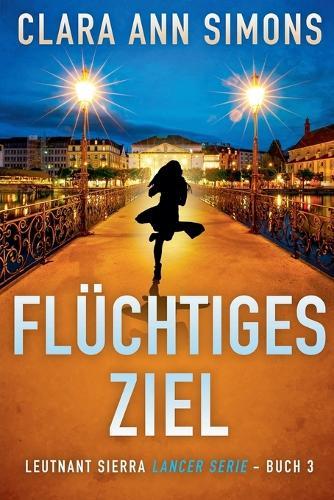 Flüchtiges Ziel