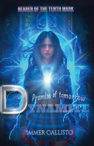 Dynamite: Promise of Tomorrow