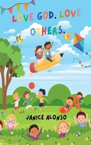 Love God. Love Others.