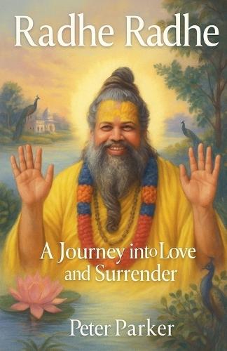 Radhe Radhe - A Journey into Love and Surrender