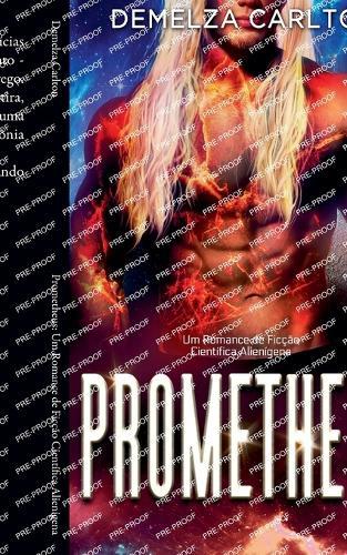 Prometheus: Um Romance de Ficção Científica Alienígena