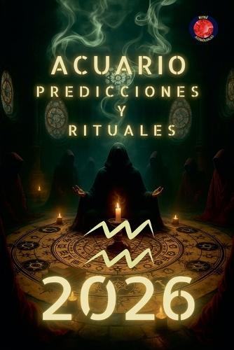 Acuario Predicciones y Rituales 2026
