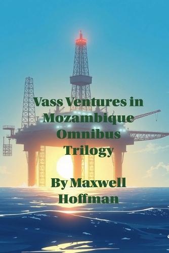 Vass Ventures in Mozambique Omnibus Trilogy