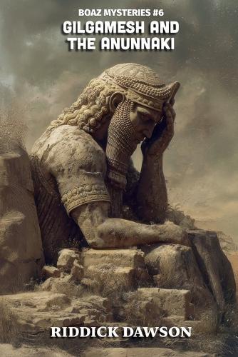 Gilgamesh and the Anunnaki