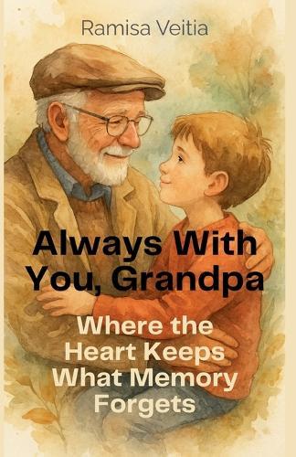Always With You, Grandpa