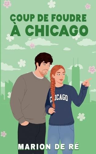 Coup de foudre à Chicago