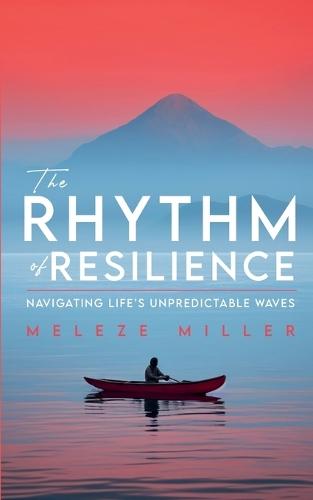 The Rhythm of Resilience