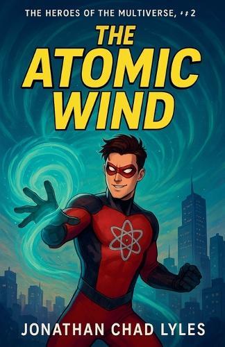 The Atomic Wind