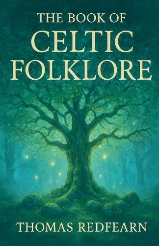 The Book Of Celtic folklore