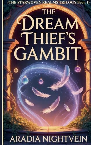 The Dream Thief's Gambit