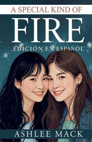 A Special Kind of Fire: Edición en español
