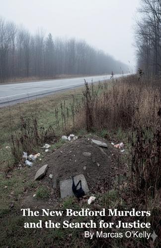 The New Bedford Murders and the Search for Justice