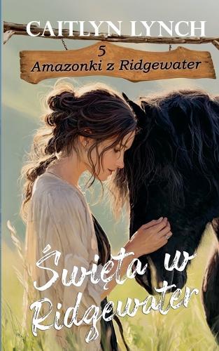 &#346;wi&#281;ta w Ridgewater