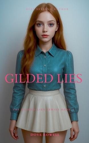 Gilded Lies