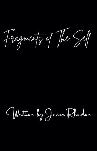 Fragments of The Self