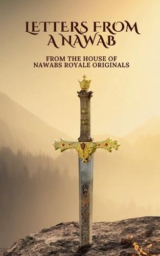 Letters From A Nawab