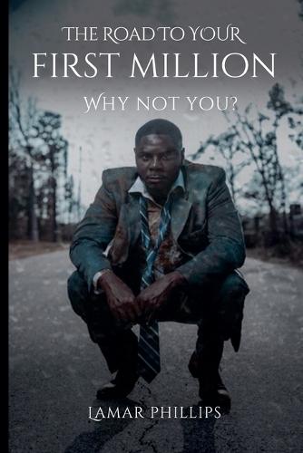 The Road to Your First Million