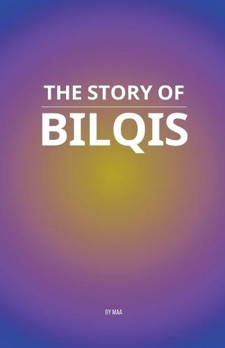 The Story of Bilqis
