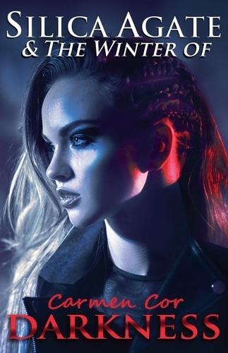 Silica Agate & The Winter of Darkness