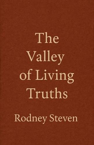 The Valley of Living Truths