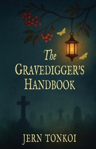 The Gravedigger's Handbook